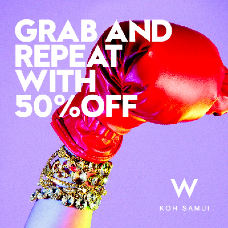 W KOH SAMUI (UP TO 50% OFF) - 2022 Campaign