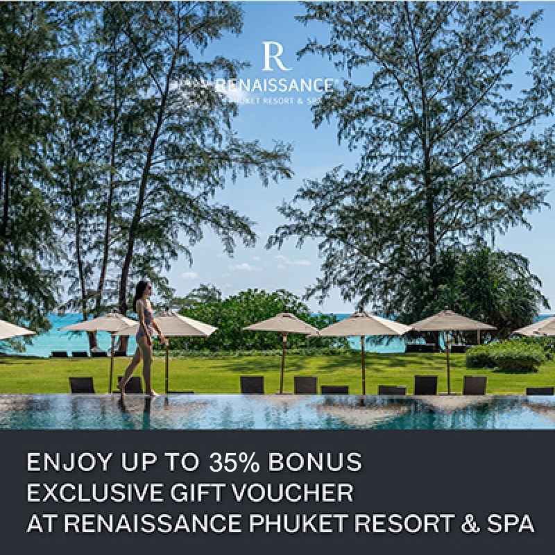 Renaissance Phuket Resort & Spa - 2022 Campaign