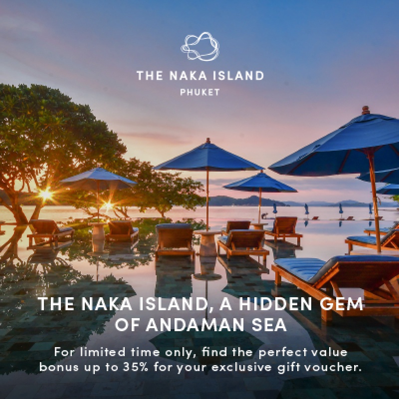 The Naka Island, a Luxury Collection Resort & Spa, Phuket - 2022 Campaign