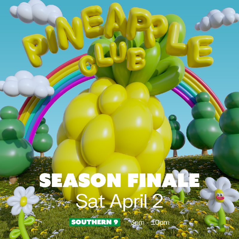 Megatix Pineapple Club Season Finale