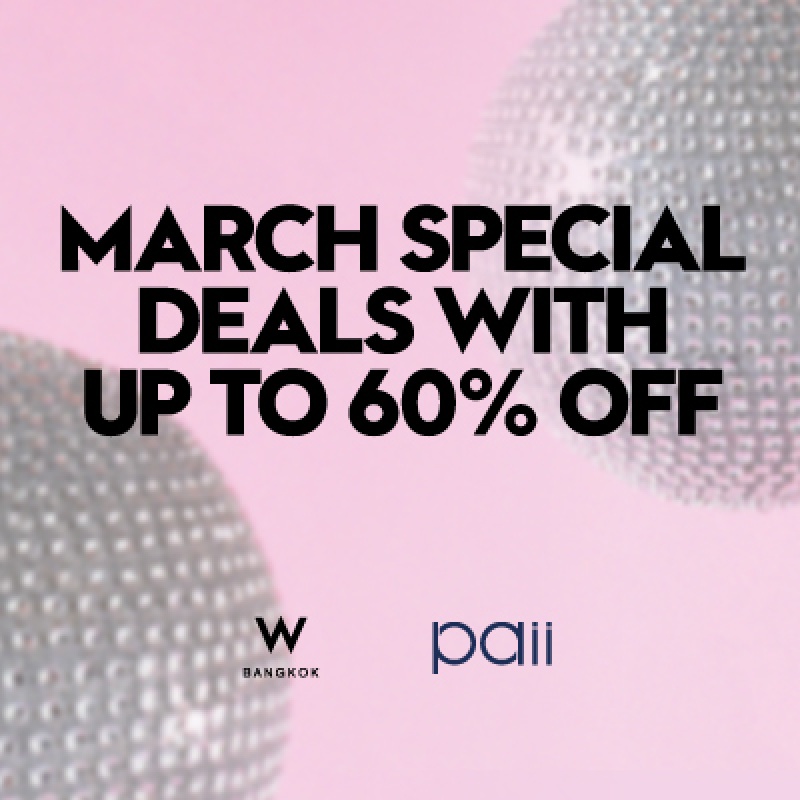 Megatix - March Special Deals from W Bangkok