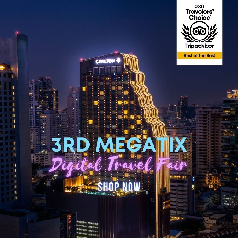 3rd Megatix Digital Travel Fair I Carlton Hotel Bangkok Sukhumvit