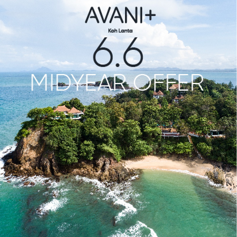 Avani+ Koh Lanta Krabi Resort | 6.6 Midyear Offer | อวานีพลัส เกาะลันตา กระบี่