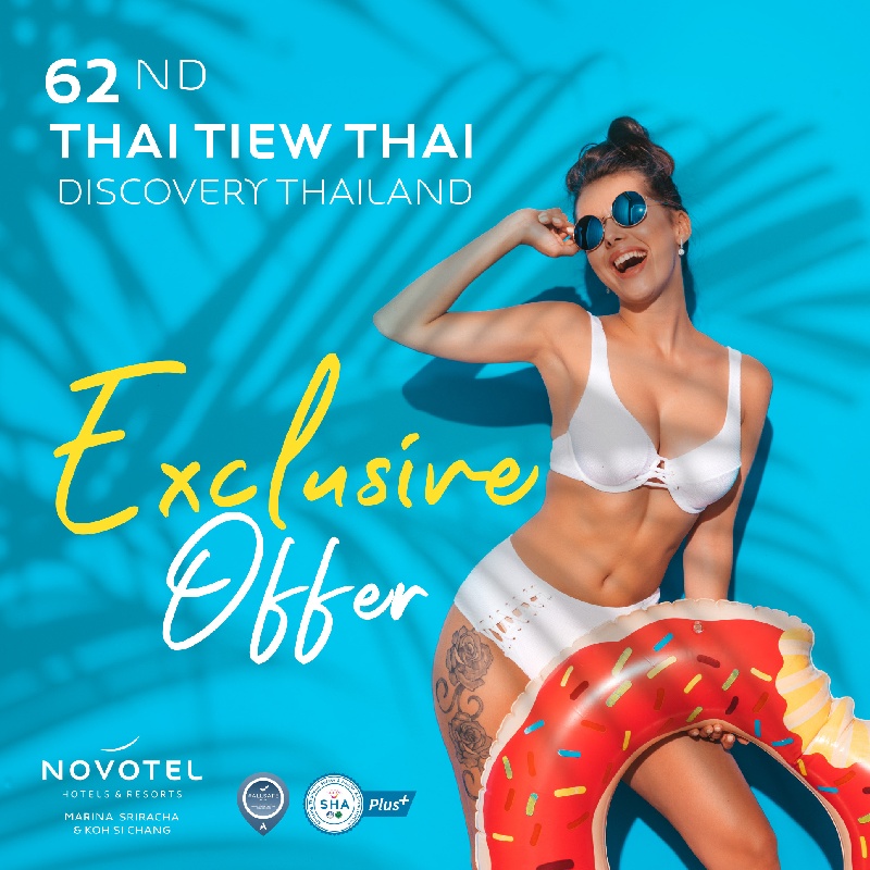 The 62nd Thai Tiew Thai l Novotel Marina Sriracha & Koh Si Chang