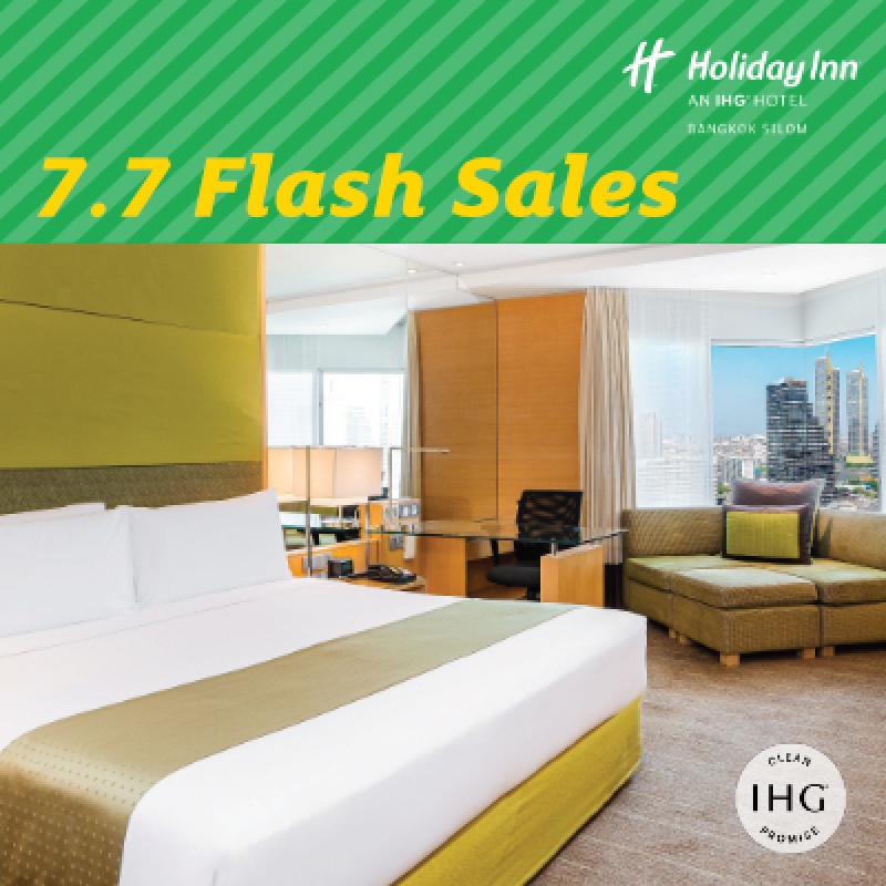 7.7 Flash Sales - Holiday Inn Bangkok Silom