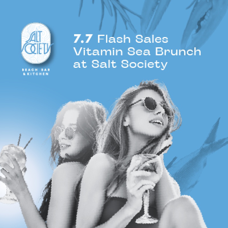 7.7 Flash Sales - Vitamin SEA Brunch at Salt Society