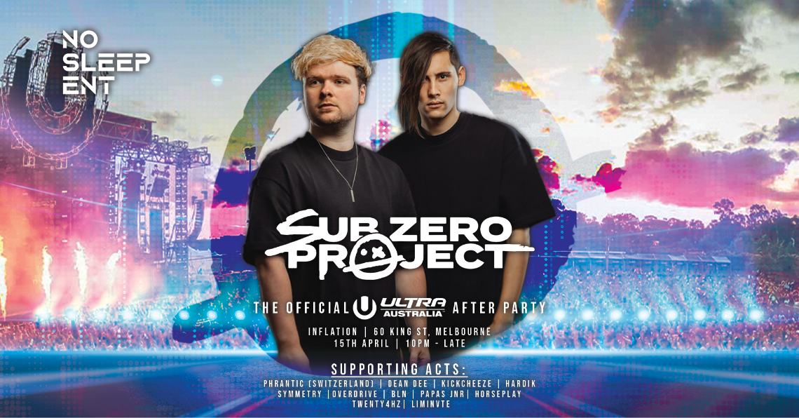 Megatix Sub Zero Project presented by No Sleep Entertainment the