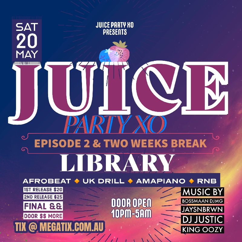 Megatix JUICE EPISODE 2