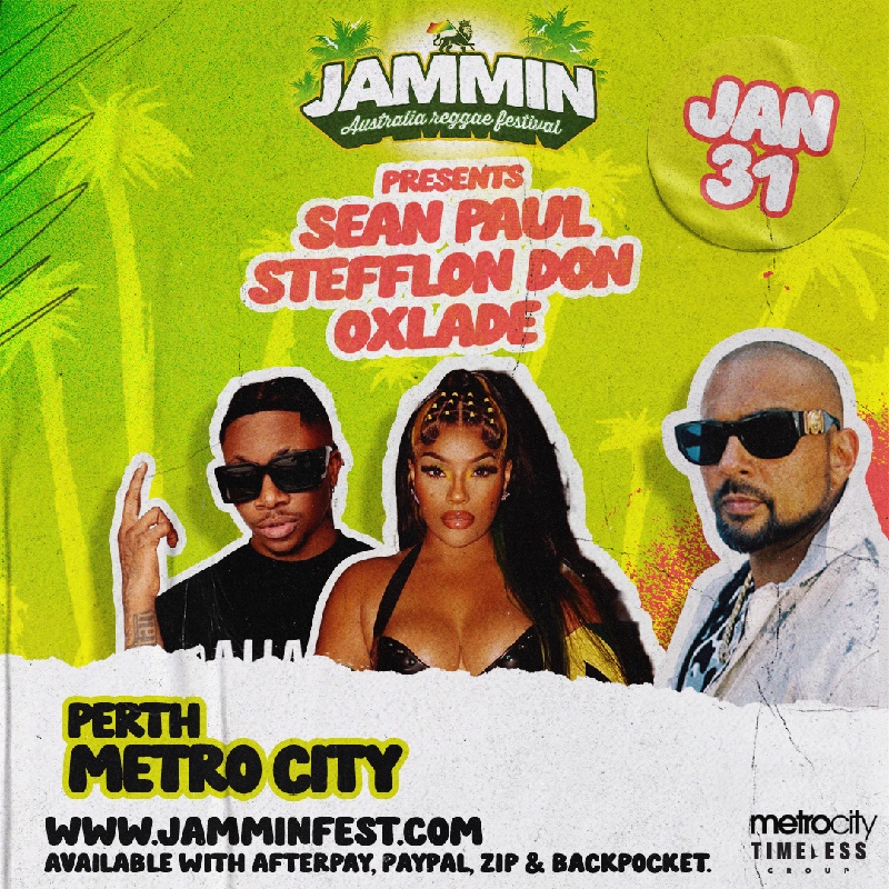 Megatix Jammin Perth presents SEAN PAUL, STEFFLON DON, OXLADE