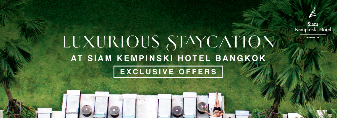 Megatix Luxurious Staycation At Siam Kempinski Hotel Bangkok